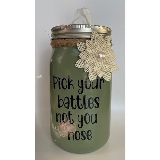 Army Green "Pick Your Battles..." Mason Tissue Jar