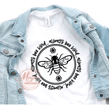 Screen Printed Adult T-Shirt "Bee Kind..."