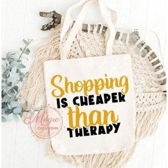 HTV Printed "Shopping Is..." Tote Canvas Bag